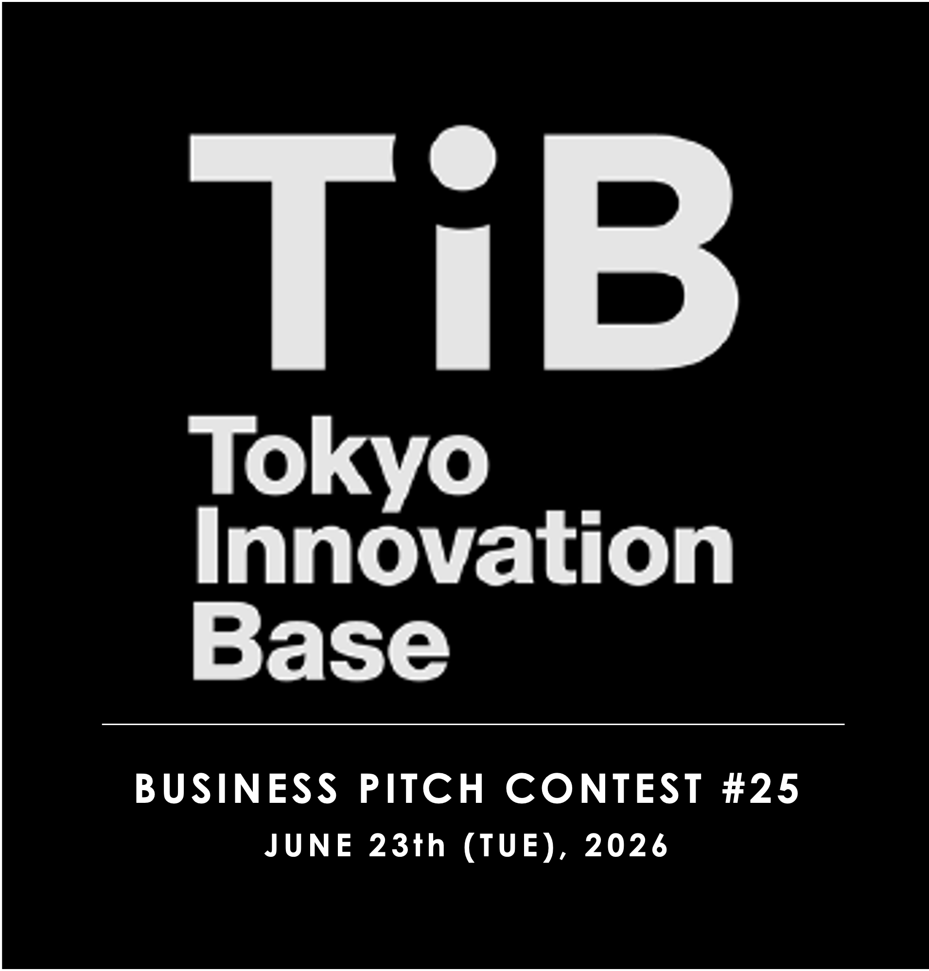 第25回 TIB ビジネスピッチに挑戦！